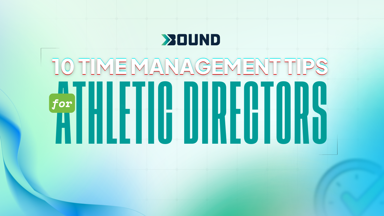10 Time Management Tips for Athletic Directors