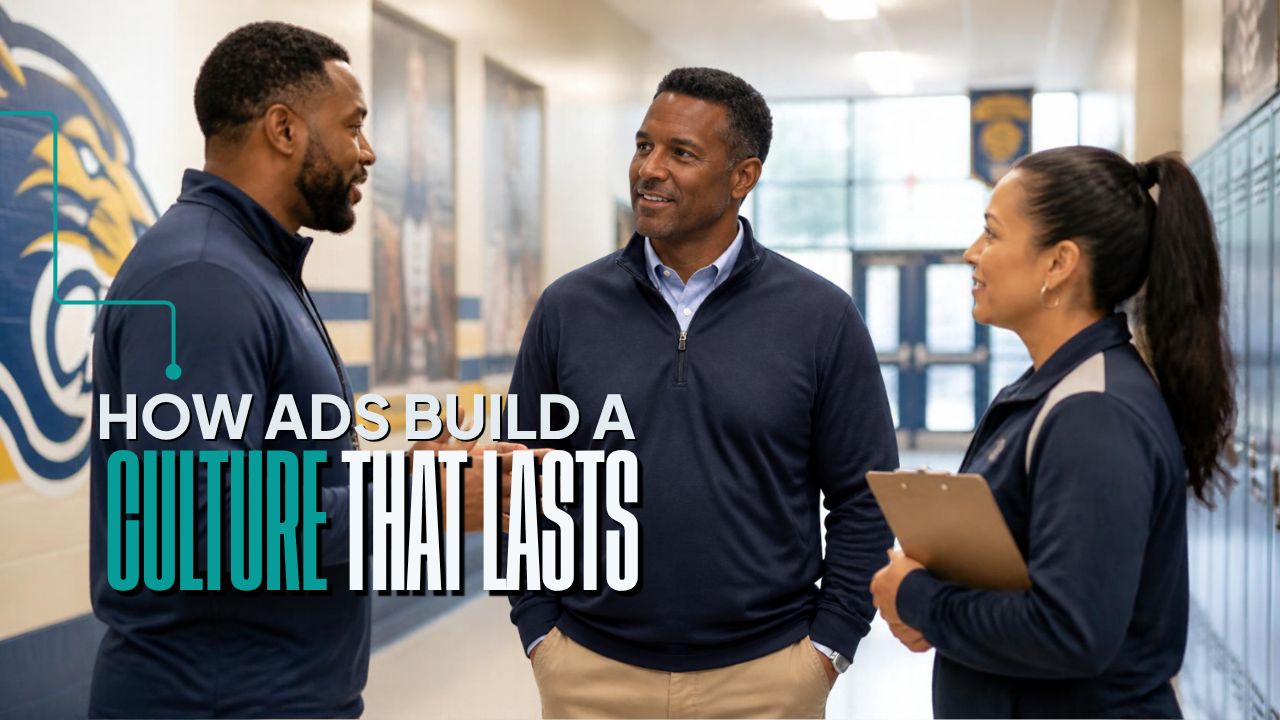 How ADs Build a Culture That Lasts
