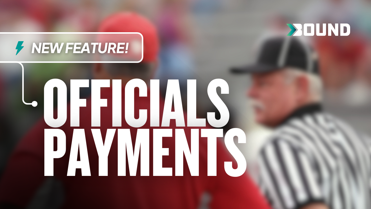 New Feature Coming to Bound This Fall: Streamlined Officials Payments